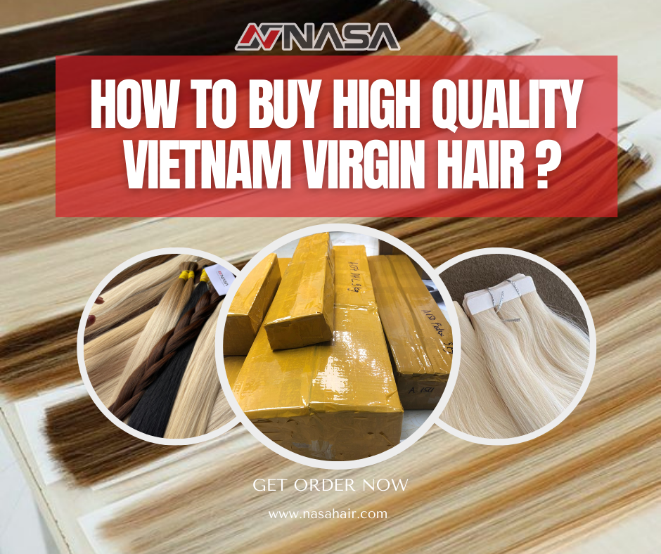 𝐇𝐨𝐰 𝐭𝐨 𝐏𝐮𝐫𝐜𝐡𝐚𝐬𝐞 𝐇𝐢𝐠𝐡-𝐐𝐮𝐚𝐥𝐢𝐭𝐲 𝐕𝐢𝐞𝐭𝐧𝐚𝐦 𝐕𝐢𝐫𝐠𝐢𝐧 𝐇𝐚𝐢𝐫?