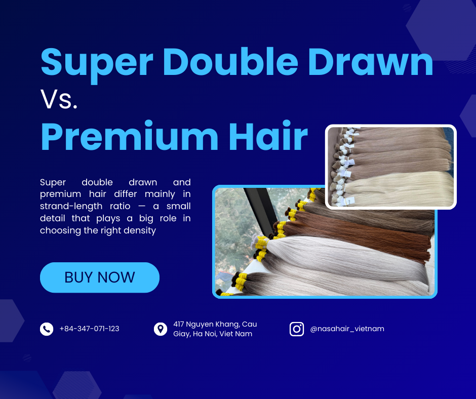 Super Double Drawn vs Premium Hair: Which Density Level Makes More Sense for Wholesale Buyers?